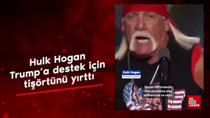 Hulk Hogan, Trump'a destek için tişörtünü yırttı