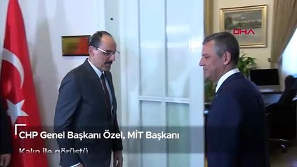 MİT Başkanı Kalın, Özgür Özel'i ziyaret etti