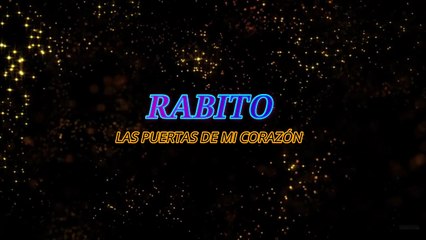 Rabito - Las puertas de mi corazón (KARAOKE)