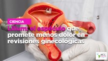 Lilium: el espéculo que promete menos dolor en revisiones ginecológicas