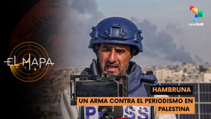 Periodistas en Gaza podrían morir de hambre | Mapa 24-07-2025