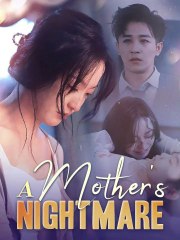 [SHORT SERIES]  A Mother's Nightmare Chinese Drama
