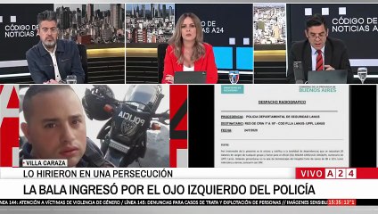 A24.com - 🚨 VILLA CARAZA： UN POLICÍA FUE BALEADO EN EL OJO  👉 Joaquín Gargiulo,...