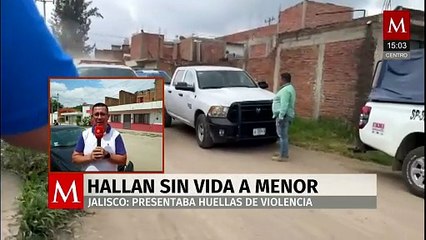 Hallan sin vida a menor en Jalisco; presentaba huellas de violencia