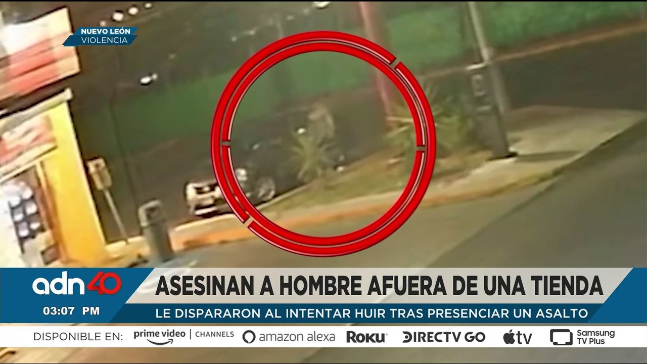 Asesinan a balazos a hombre afuera de una tienda en Monterrey; intentaba huir de asalto