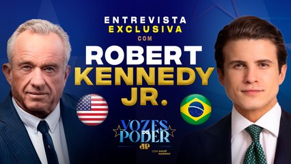 EXCLUSIVO: ROBERT KENNEDY JR. FALA DE TRUMP, SAÚDE E POLÊMICAS | Vozes do Poder com André Marinho