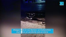 Choque fatal en Los Hornos: un motociclista murió tras un accidente con un micro