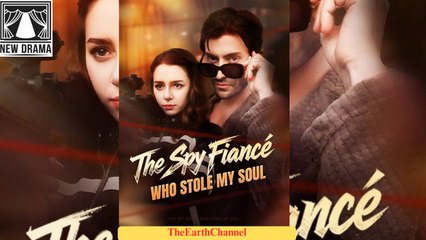 🍏💙✳️🏳️ 11.25 - 12.30 🔥 The Spy Fiance Who Stole My Soul dailymotion 🌕x9nix0m