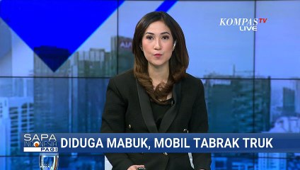 Diduga Mabuk, Pengemudi SUV Tabrak Truk di Tanjung Duren, Begini Kesaksian Korban | SAPA PAGI