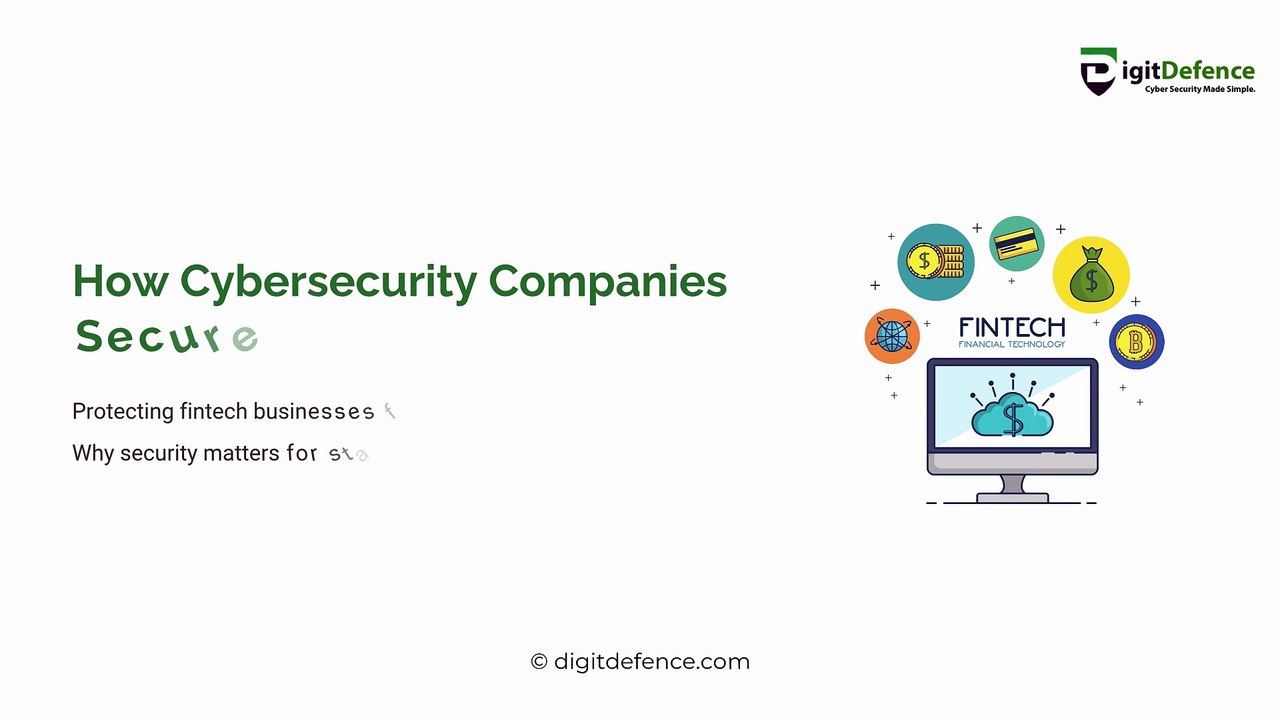 How Cybersecurity Companies Secure Fintech Business | Digitdefence