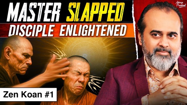 Slap, Shock, Silence : Zen's Secrete to Enlightenment || Acharya Prashant, on Zen Koan (2025)