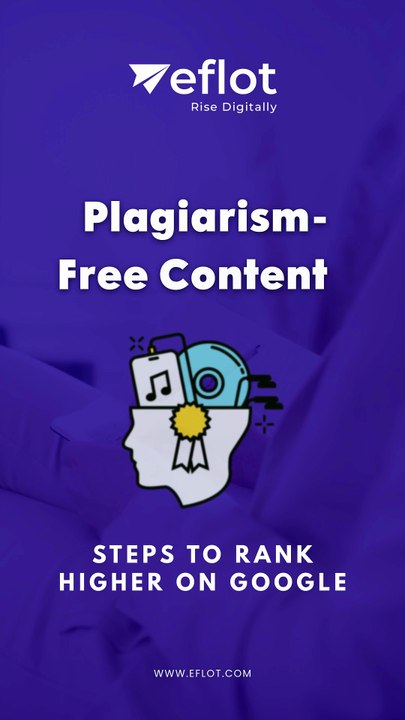 Tips for Plagiarism-Free Content | Eflot - Digital marketing agency in Bangalore