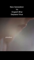 New Generation Vs Dogesh Bhai Saiyaara Virus Side Effect #saiyaara #dogeshbhai #generation