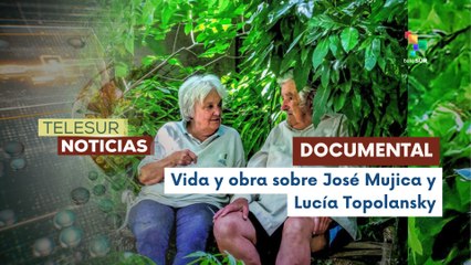Transmiten documental vida y obra sobre José Mujica y Lucia Topolansky