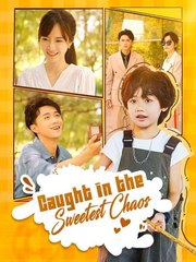 Caught in the Sweetest Chaos Dramabox