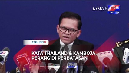 Pernyataan Pemerintah Thailand & Kamboja Terkait Perang di Perbatasan