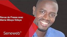 Revue de Presse du 25 Juillet 2025 avec Mame Mbaye Ndiaye