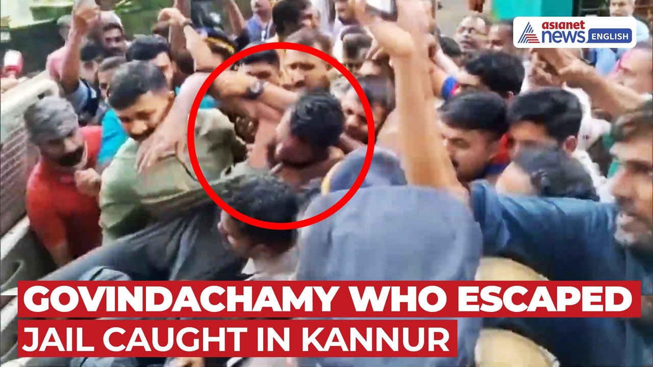 Soumya 2011 R*pe Case Convict Govindachamy, Who Escaped Jail, Caught in Kannur