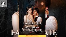 🍏💙✴️🏳️ 09.01 - 01.05 🔥 Fated Mate with my Enemy Stepbrother dailymotion 🌕x9njk28