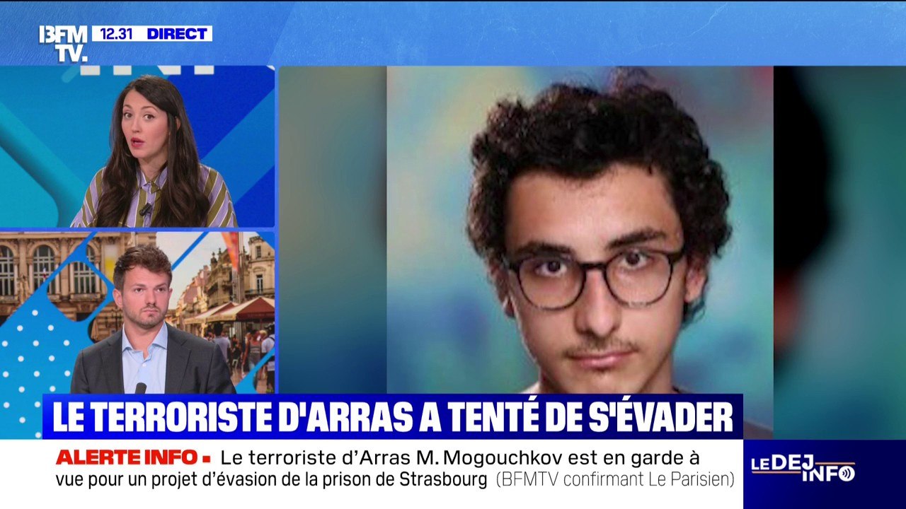 Le terroriste d'Arras Mohammed Mogouchkov, un néonazi et un suspect de narcotrafic placés en garde à vue pour un projet d'évasion de la prison de Strasbourg-Elsau