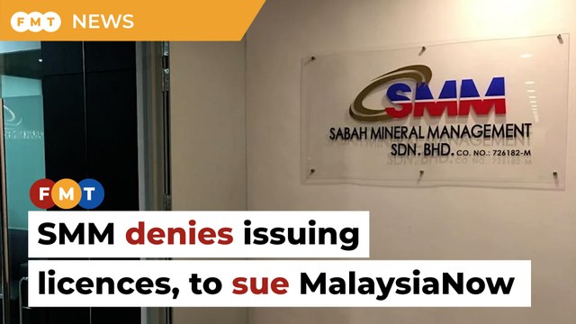 SMM does not issue prospecting licences, to sue MalaysiaNow for defamation