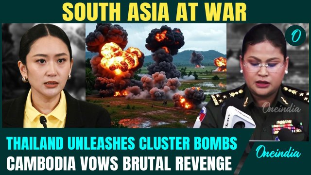 Thailand Using CLUSTER BOMBS On Civilians, Cambodia Vows Massive Retaliation | South Asia At War