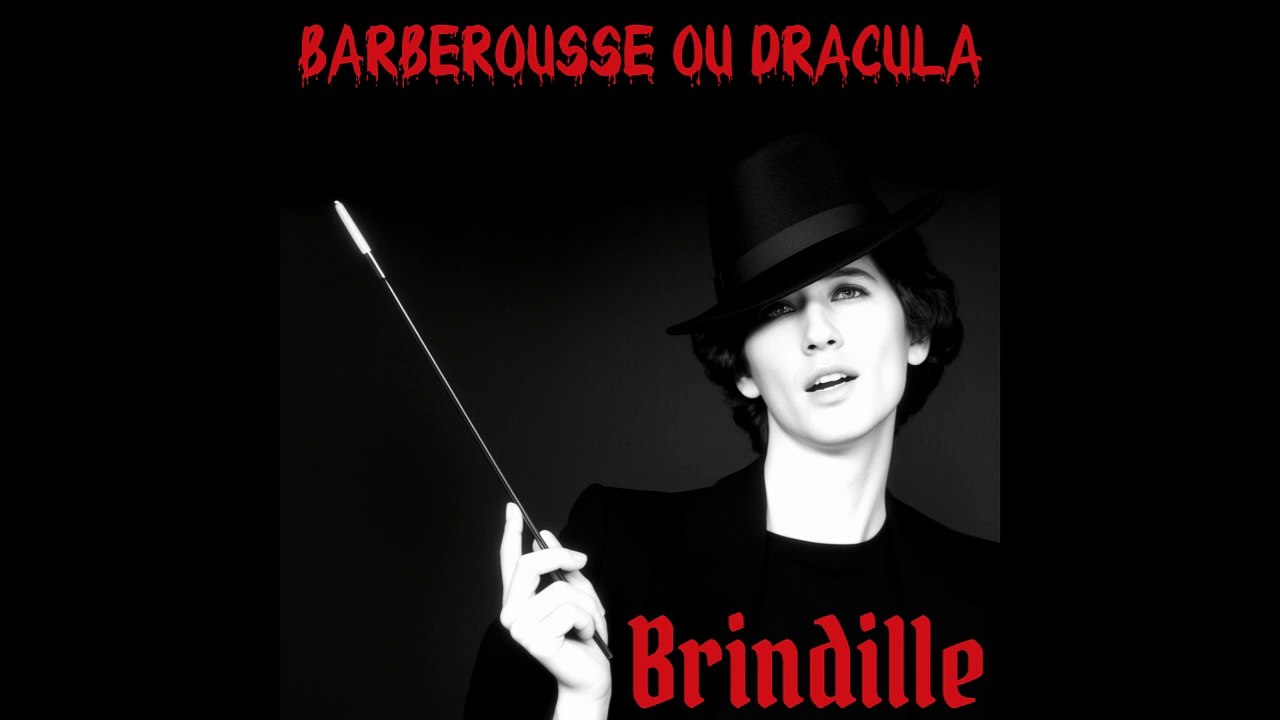 Barberousse ou Dracula - Brindille