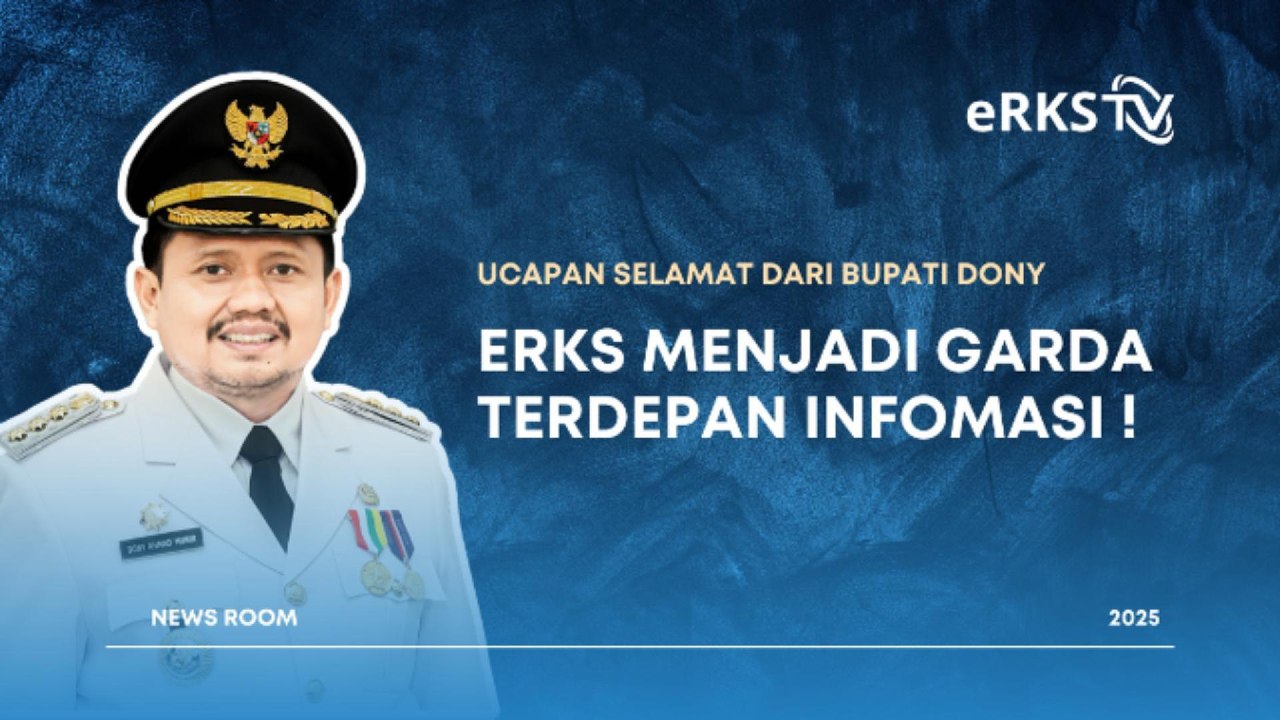 Harapan Bupati Sumedang untuk eRKS TV