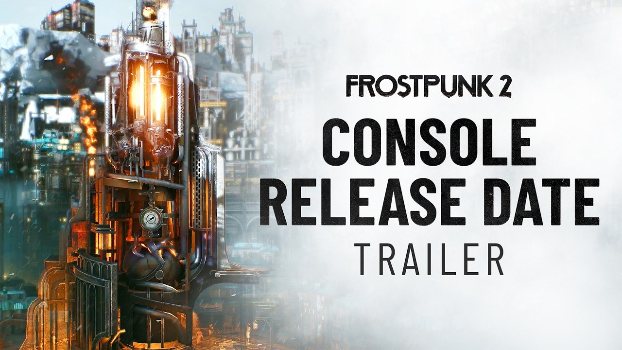 Frostpunk 2 - Trailer date de sortie sur consoles