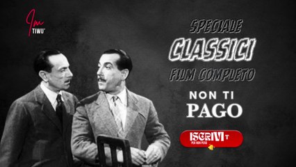Film De Filippo : NON TI PAGO ( Film Completo )  #cinema  #films #imtiwu