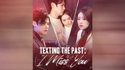 Texting The Past I Miss You – Full HD Movie [English Sub] | Watch Till The End