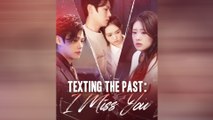 Texting The Past I Miss You – Full HD Movie [English Sub] | Watch Till The End