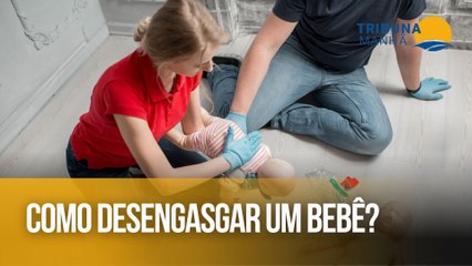 Como desengasgar um bebê?