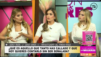 Llegaron Las Mujeres - 25 de julio 2025