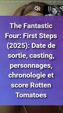 The Fantastic Four First Steps (2025) Date de sortie, casting, personnages, chronologie et score Rotten Tomatoes (1)