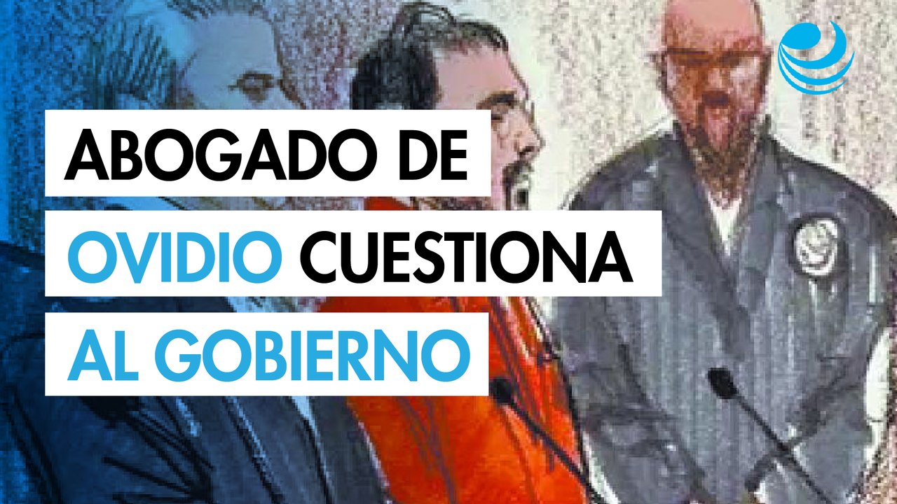 Abogado de Ovidio lanza cuestionamiento a gobierno
