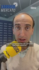 Carrusel Mercato: ¿Qué equipo ha hecho mejor mercado en el primer mes de operaciones?