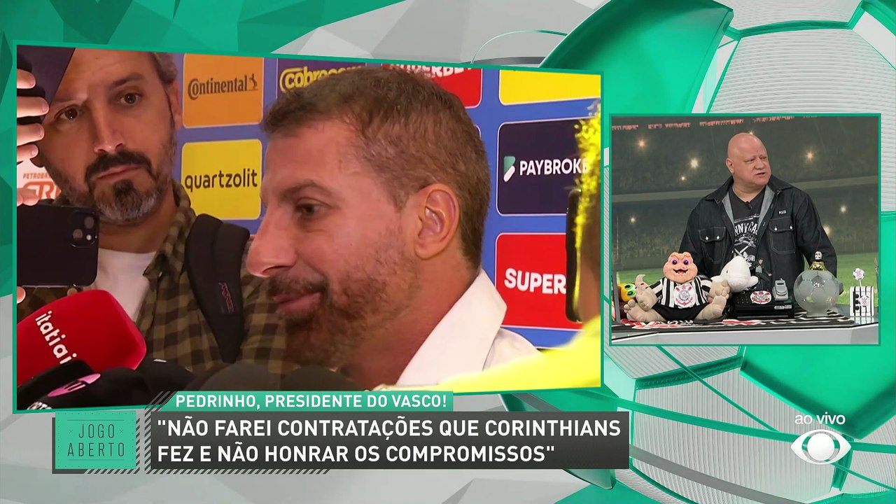 Pedrinho cita Corinthians ao falar de dívidas; Jogo Aberto comenta declarações do presidente do Vasco