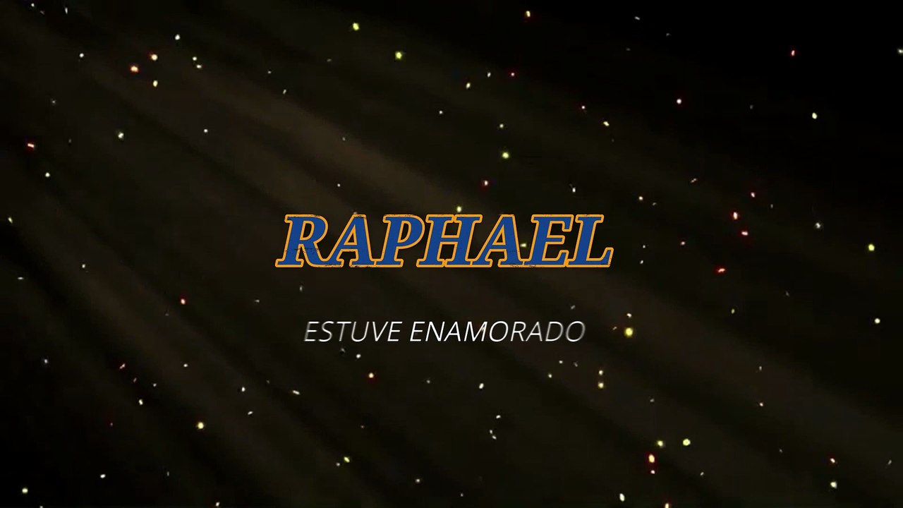 Raphael - Estuve enamorado (KARAOKE)