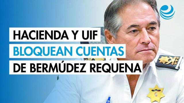 Hacienda y la UIF bloquean cuentas bancarias de Hernán Bermúdez Requena