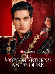 The Lost Son Returns as the Duke ReelShort