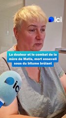 "Un grand combat commence" : la douleur de la mère de Matis, mort enseveli sous du bitume brûlant en Vendée