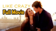 Like Crazy (2012) Full Movie HD