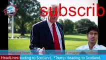 US President Donald Trump will arrive in Scotland MHM NEWS