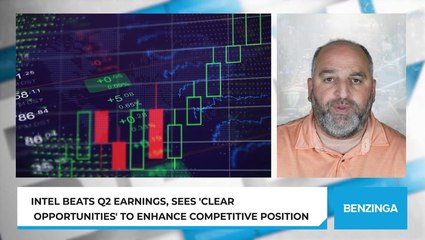Intel Beats Q2 Earnings, Sees 'Clear Opportunities' To Enhance Competitive Position