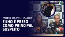 Filho é preso suspeito de matar professora