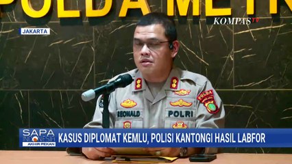 Update Polisi Kantongi Hasil Labfor atas Kematian Diplomat Kemlu |SAPA PAGI