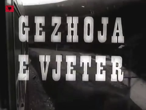 ❤ Gezhoja e vjeter Filma Shqip #shqip #albania #shqiperi #filmashqiptare #gentigjini