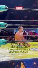 Alberto El Patrón al borde de las lágrimas traes perder contra El Mesías y firmar su salida de AAA.