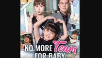 No More Tears For Baby Full Movies